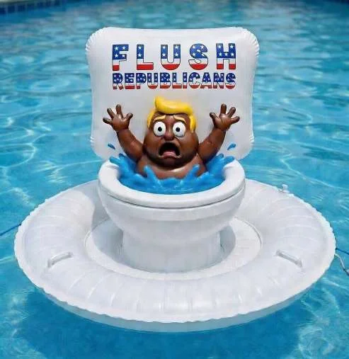 Pool float of turd-Trump in a toilet; text 'Flush Republicans'